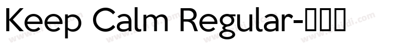 Keep Calm Regular字体转换